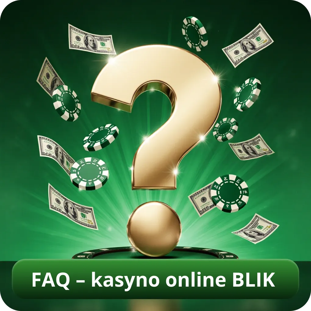 FAQ – kasyno online BLIK